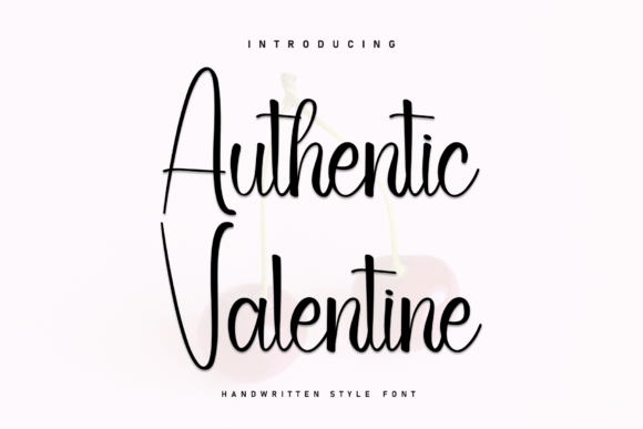 Authentic Valentine: The Perfect Font for Heartfelt Branding