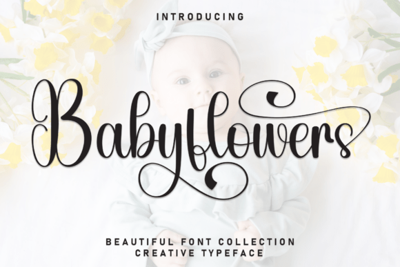 Babyflowers: A Script Font That Elevates Digital Design