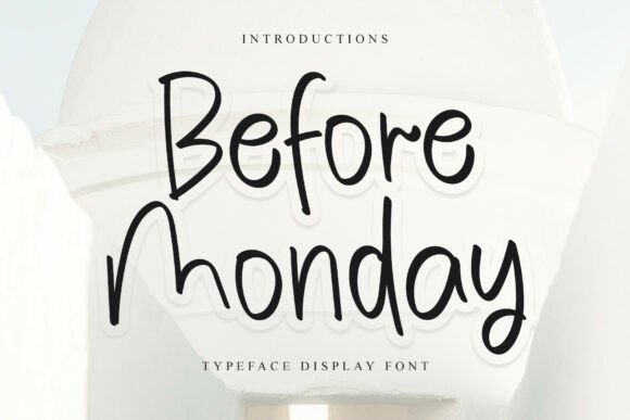 Before Monday: A Font That Elevates Your Digital Brand