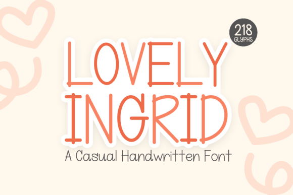 Font Review: Lovely Ingrid for Campaign Design