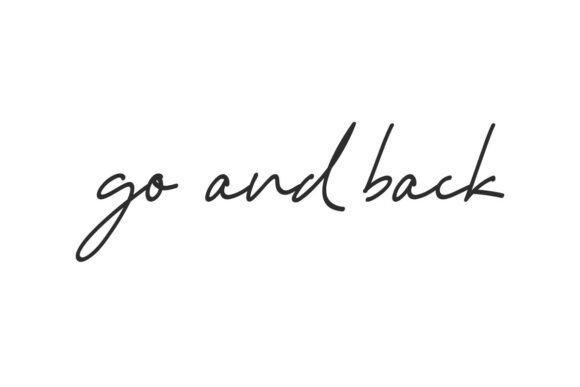 Go and Back Font: A Handwritten Touch for Branding