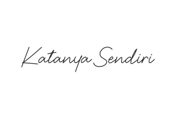 Katanya Sendiri: A Font for Elevating Your Digital Brand