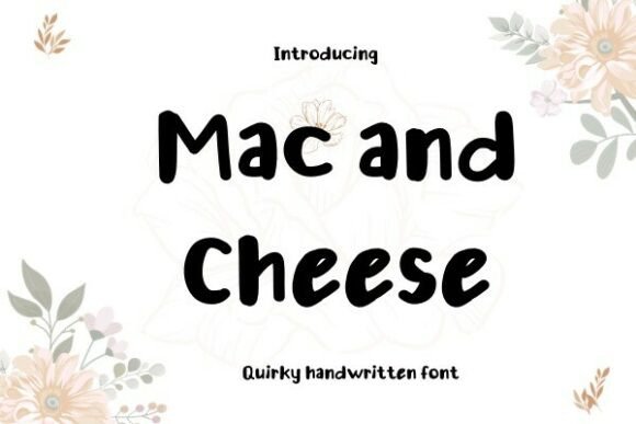 Mac and Cheese: A Font That Adds Soul to Every Project