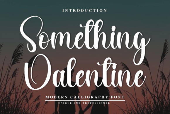 Something Valentine: A Font for Warmth and Connection